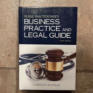 Nurse Practitioner’s Business Practice & Legal Guide textbook